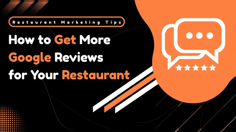 Get More Google Reviews for Your Restaurant