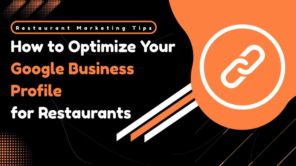Optimize Your Google Business Profile for Restaurants