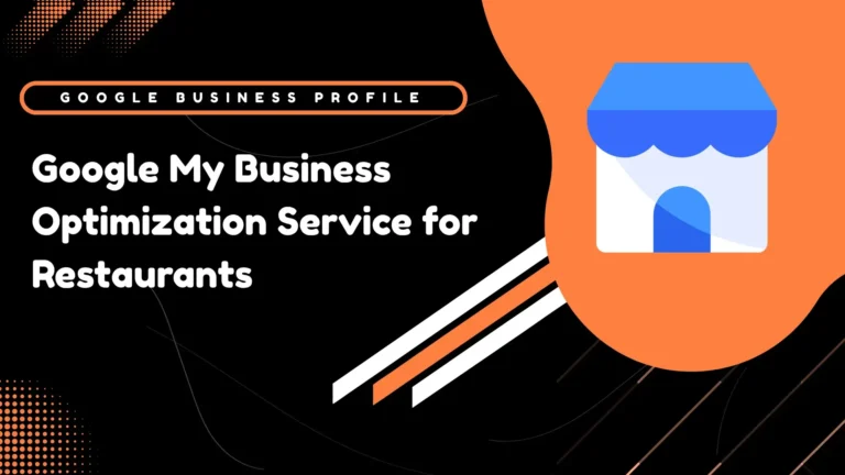 Google My Business Optimization Service for Restaurants